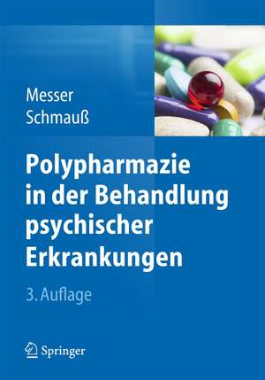 Polypharmazie in der Behandlung psychischer Erkrankungen de Thomas Messer