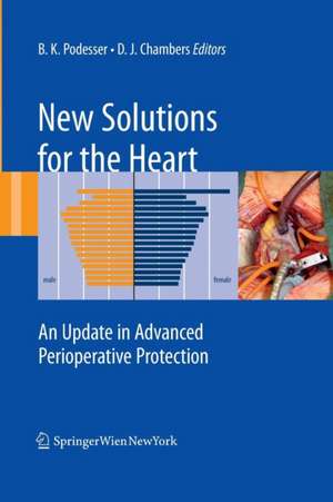 New Solutions for the Heart: An Update in Advanced Perioperative Protection de Bruno K. Podesser