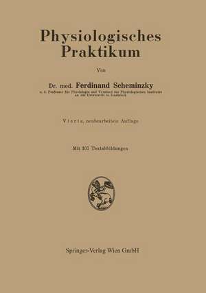 Physiologisches Praktikum de Ferdinand Scheminzky