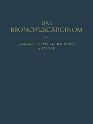 Das Bronchuscarcinom de O. Mayrhofer