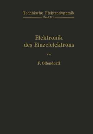 Innere Elektronik Erster Teil Elektronik des Einzelelektrons de Franz Ollendorff