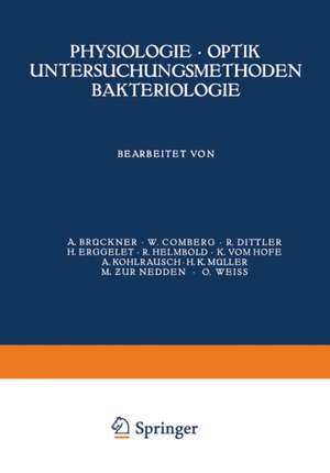 Physiologie · Optik Untersuchungsmethoden Bakteriologie de A. Brückner