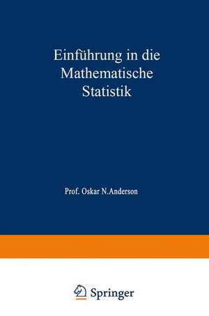 Einführung in die Mathematische Statistik de Oskar N. Anderson