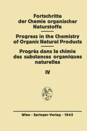 Fortschritte der Chemie Organischer Naturstoffe: Eine Sammlung von zusammenfassenden Berichten de K. Bernhard