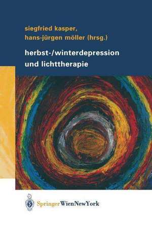 Herbst-/Winterdepression und Lichttherapie de Siegfried Kasper