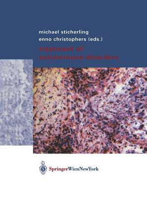 Treatment of Autoimmune Disorders de Michael Sticherling