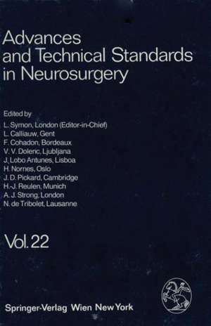 Advances and Technical Standards in Neurosurgery de L. Symon