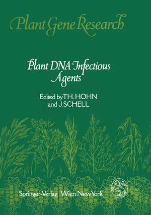 Plant DNA Infectious Agents de Thomas Hohn