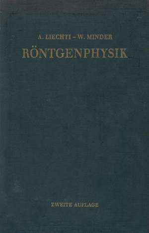 Röntgenphysik de Walter Minder