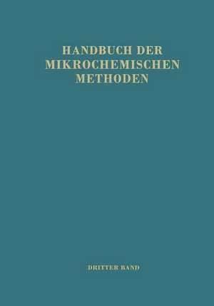 Handbuch der Mikrochemischen Methoden: Band III: Anorganische Chromatographische Methoden de M. Lederer