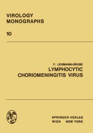 Lymphocytic Choriomeningitis Virus de F. Lehmann-Grube