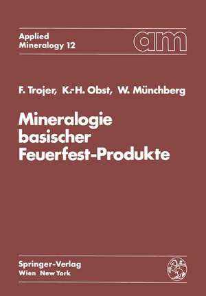 Mineralogie basischer Feuerfest-Produkte de Felix Trojer