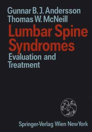 Lumbar Spine Syndromes: Evaluation and Treatment de Gunnar B.J. Andersson