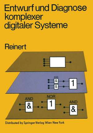 Entwurf und Diagnose komplexer digitaler Systeme de R. Reinert