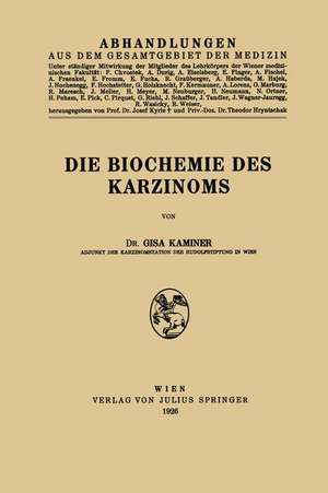 Die Biochemie des Karzinoms de Gisa Kaminer