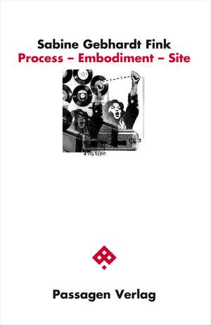 Process - Embodiment - Site de Sabine Gebhardt Fink