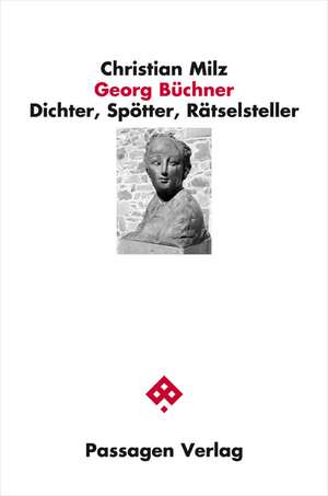 Georg Büchner de Christian Milz