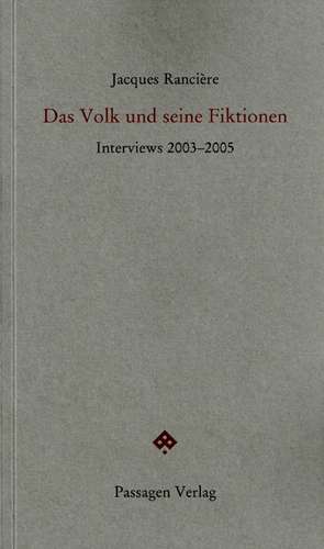 Das Volk und seine Fiktionen de Jacques Rancière