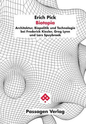Biotopia de Erich Pick