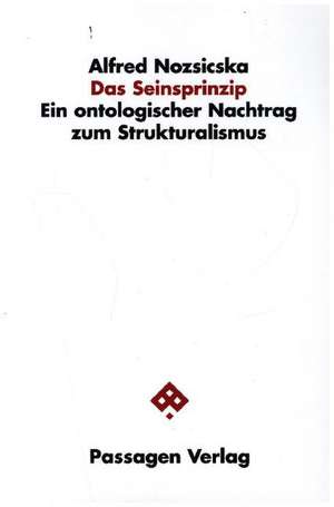 Das Seinsprinzip de Alfred Nozsicska