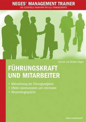 Führungskraft und Mitarbeiter de Gertrud Neges