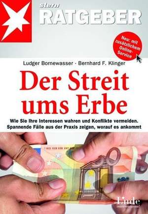 Der Streit ums Erbe de Bernhard F. Klinger