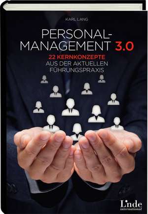 Personalmanagement 3.0 de Karl Lang