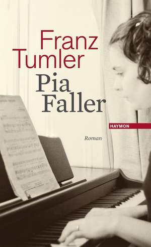 Pia Faller de Franz Tumler