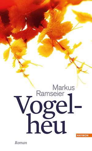 Vogelheu de Markus Ramseier