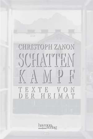 Schattenkampf de Christoph Zanon