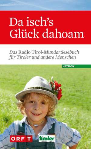 Da isch's Glück dahoam de Radio Tirol