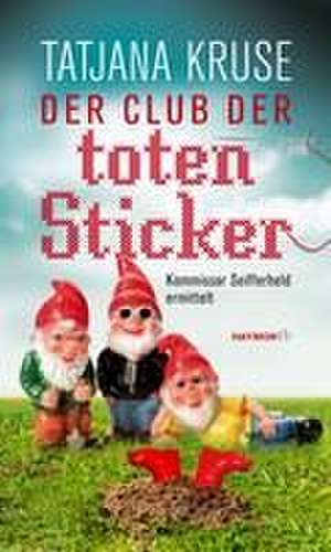 Der Club der toten Sticker de Tatjana Kruse