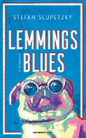 Lemmings Blues de Stefan Slupetzky