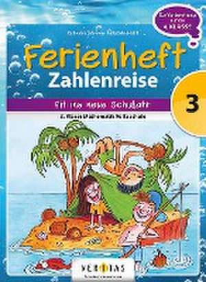 Zahlenreise 3. Klasse VS - Ferienheft de Catherine Salomon