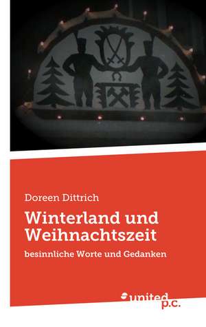 Winterland Und Weihnachtszeit: Better Results de Doreen Dittrich