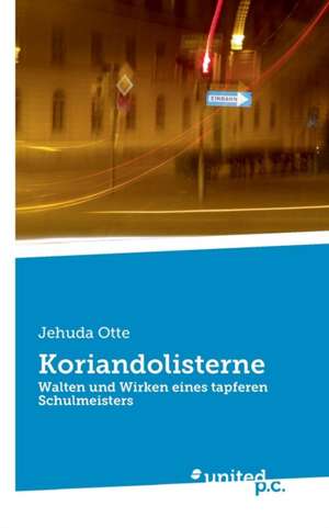 Koriandolisterne de Jehuda Otte