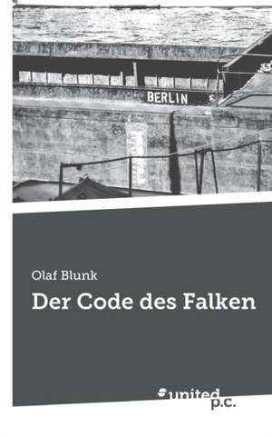 Blunk, O: Code des Falken