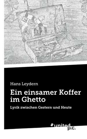 Ein Einsamer Koffer Im Ghetto: Better Results de Hans Leydern