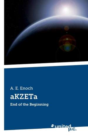 Akzeta: Better Results de A. E. Enoch