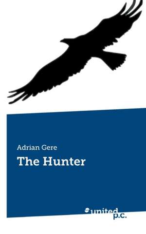 The Hunter de Adrian Gere