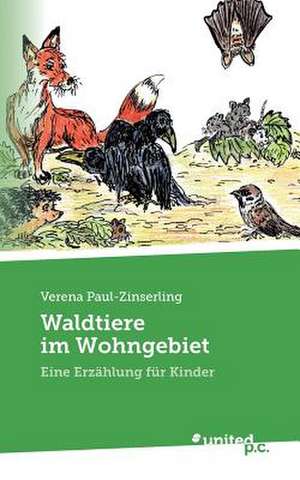 Waldtiere Im Wohngebiet de Verena Paul-Zinserling