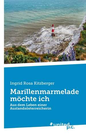 Marillenmarmelade möchte ich de Ingrid Rosa Kitzberger