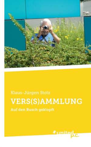 VERS(S)AMMLUNG de Klaus-Jürgen Stolz