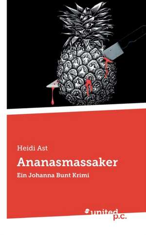 Ananasmassaker de Heidi Ast