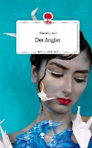 Der Angler. Life is a Story - story.one de Nazanin Raji