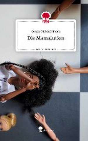 Die Mamalution. Life is a Story - story.one de Coralie Melissa-Imani