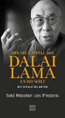 Der neue Appell des Dalai Lama an die Welt de Lama Dalai