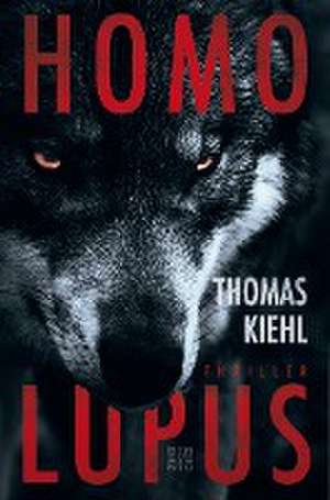 Homo Lupus de Thomas Kiehl