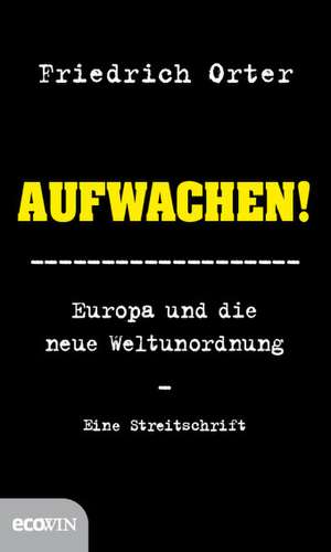 Aufwachen! de Friedrich Orter