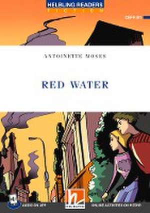 Red Water + app + e-zone de Antoinette Moses